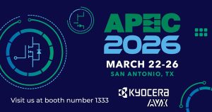KYOCERA AVX Showcases Power Electronics Components at APEC 2026