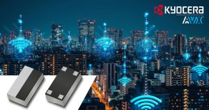 KYOCERA AVX Releases Two New Series of Small, High-Power, Thin-Film Band-Pass Filters