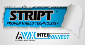 AVX annonce les connecteurs STRIPT™